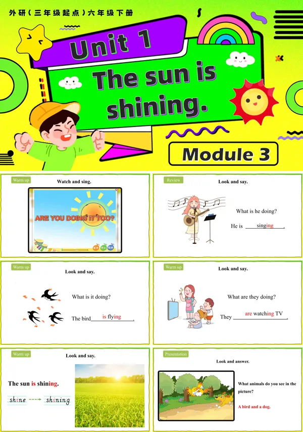外研六年级英语下册Module3 Unit1 The sun is shining PPT课件含教案